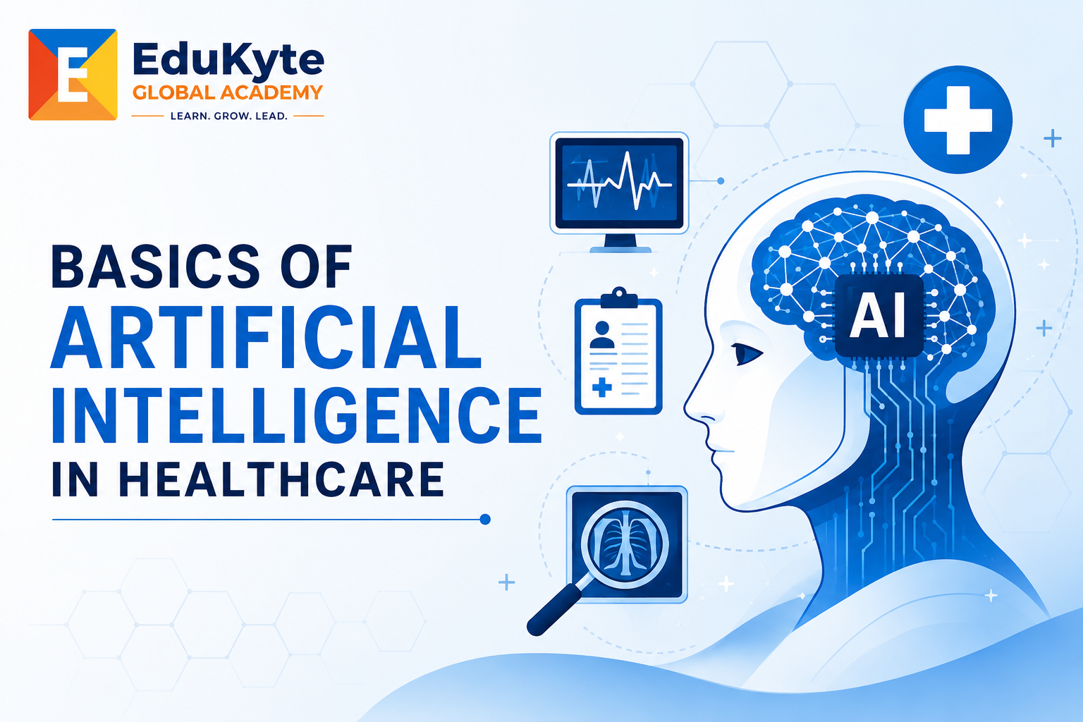 Basics of Artificial Intelligence in Healthcare